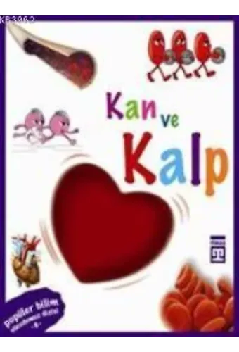 Vücudumuz Dizisi - Kan ve Kalp