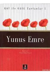 Gül İle Gülü Tartanlar 1 - Yunus Emre