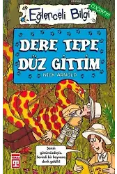 Dere Tepe Düz Gittim; Eğlenceli Coğrafya, +10 Yaş