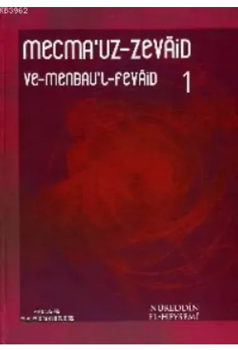 Mecmau'z - Zevaid ve Menbau'l - Fevaid (20 Cilt); En Büyük Zevaid Koleksiyonu