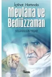 İçtihad Hattında Mevlana ve Bediüzzaman