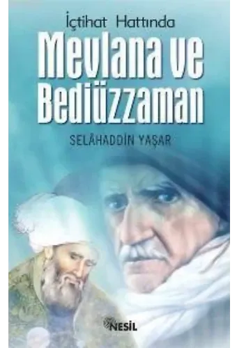 İçtihad Hattında Mevlana ve Bediüzzaman