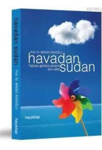 Havadan Sudan; Tabiatın Gönlünü Almanın Tam Vakti