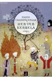 Her Yer Kerbela; Söyleşi
