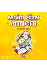 Benim Güzel Annem