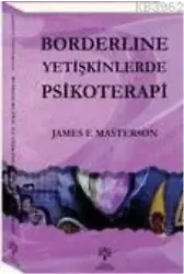 Borderline Yetişkinlerde Psikoterapi