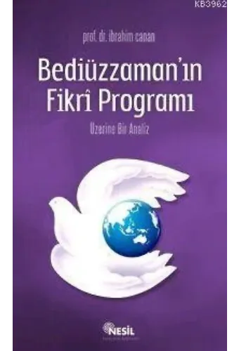 Bediüzzaman´ın Fikri Programı Üzerine Bir Analiz