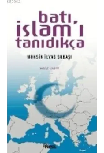 Batı İslamı Tanıdıkça