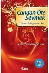 Candan Öte Sevmek; Sahabenin Peygamber Aşkı