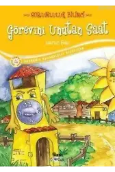 Görevini Unutan Saat; Sorumluluk Bilinci