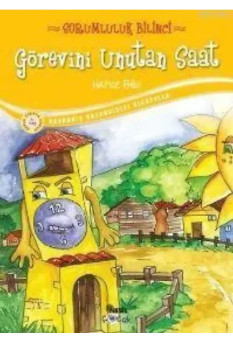 Görevini Unutan Saat; Sorumluluk Bilinci