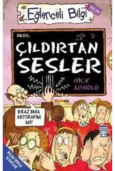Çıldırtan Sesler; Eğlenceli Bilim, +10 Yaş