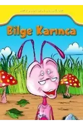 Bilge Karınca; Mevlana'dan Masallar (7+ Yaş)