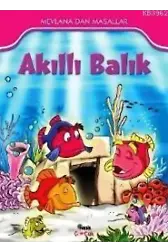 Akıllı Balık; Mevlana'dan Masallar (7+ Yaş)