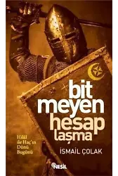 Bitmeyen Hesaplaşma; Hilal İle Haçın Bin Yıllık Mücadelesi