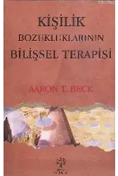 Kişilik Bozukluklarının Bilişsel Terapisi