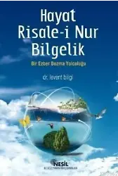 Hayat Risale-i Nur Bilgelik