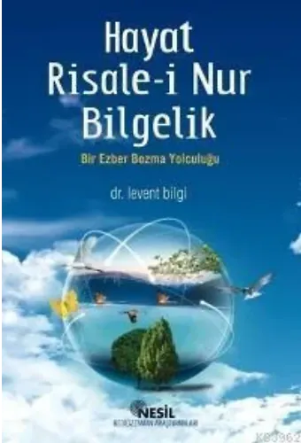 Hayat Risale-i Nur Bilgelik