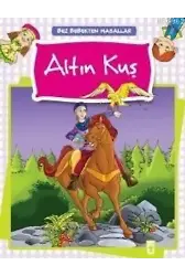 Altın Kuş; Bez Bebekten Masallar, 5+ Yaş