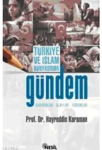 Türkiye ve İslam Dünyasında Gündem