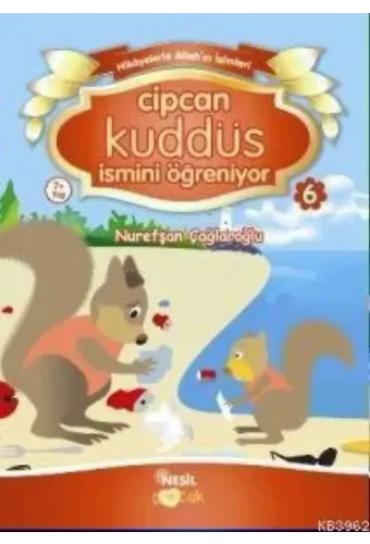 Cipcan Kuddüs İsmini Öğreniyor 6