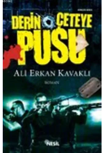 Derin Çeteye Pusu