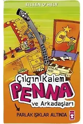 Çılgın Kalem Penna ve Arkadaşları Parlak Işıklar Altında