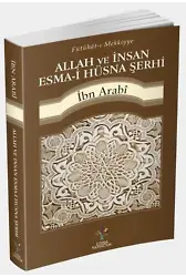 Allah ve İnsan Esmai Hüsna Şerhi