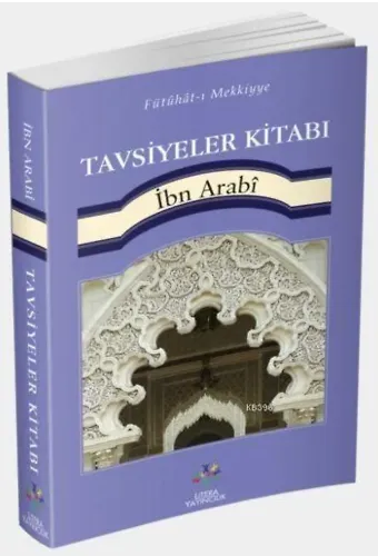 Tavsiyeler Kitabı; Fütühât-ı Mekkiyye'den