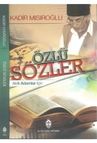 Özlü Sözler ( Ciltli ); Akıllı Adamlar İçin