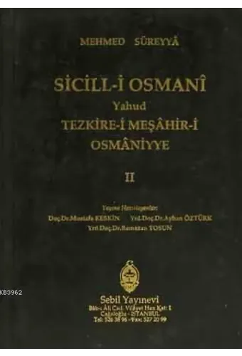 Sicill-i Osmanı Yahud Tezkire-i Meşahir-i Osmaniyye Cilt 2