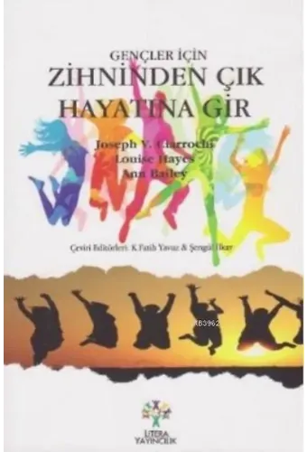 Gençler İçin Zihninden Çık Hayatına Gir