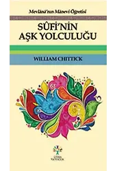 Sufinin Aşk Yolculuğu