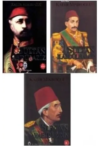 Üç Mazlum Padişah Külliyatı