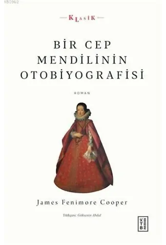 Bir Cep Mendilinin Otobiyografisi
