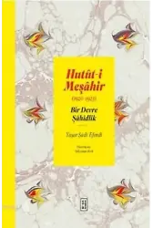 Hutûti Meşâhir; Bir Devre Şâhidlik (1920-1922)