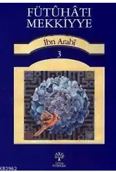 Fütuhat-ı Mekkiyye 3