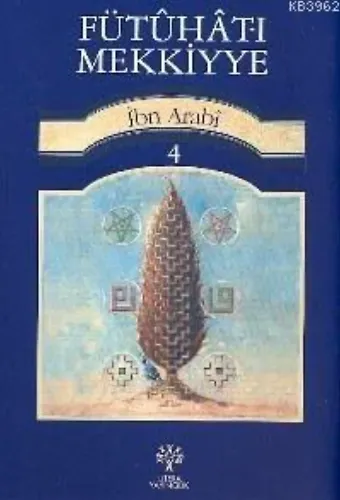 Fütuhat-ı Mekkiyye 4