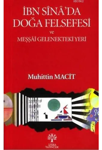 İbn Sina'da Doğa Felsefesi ve Meşşai Gelenekteki Yeri