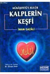 Mükâşefetü´l Kulûb| Kalplerin Keşfi; (k. Boy, 1.hmr)