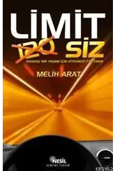 Limit Siz; Sıradışı Bir Yaşam İçin Vitesinizi 7ye Takın