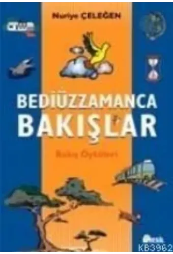 Bediüzzamanca Bakışlar