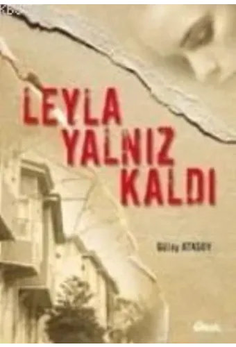 Leyla Yalnız Kaldı