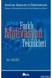 Farklı Motivasyon Teknikleri