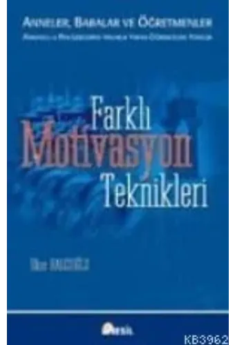 Farklı Motivasyon Teknikleri
