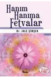 Hanım Hanıma Fetvalar