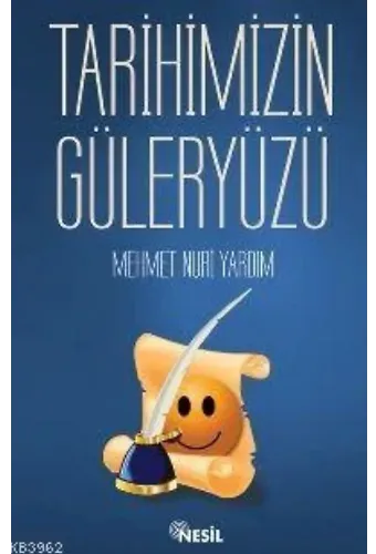 Tarihimizin Güler Yüzü