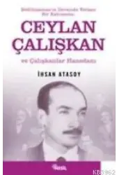 Ceylan Çalışkan; ve Çalışkanlar Hanedanı