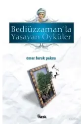 Bediüzzaman'la Yaşayan Öyküler-3