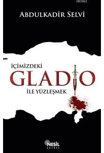 İçimizdeki Gladio İle Yüzleşmek